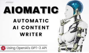 Aiomatic - Automatic AI Content Writer