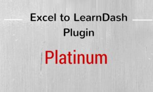 Excel to LearnDash Plugin - Platinum Edition