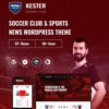 Kester - Soccer Club & Sports News WordPress Theme