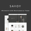 Savoy - Minimalist AJAX WooCommerce Theme