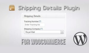 Shipping Details Plugin for WooCommerce